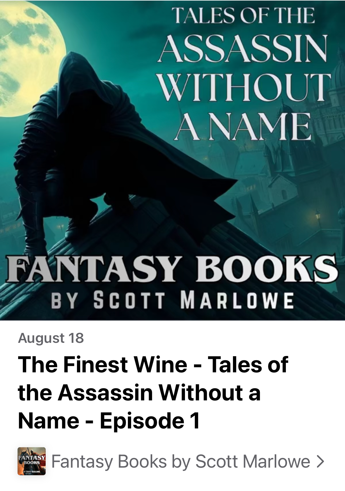 The Finest Wine - Tales of the Assassin Without a Name - Episode 1