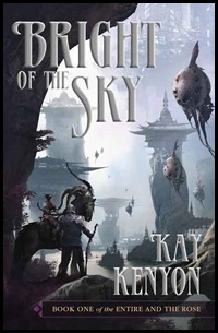Interesting Words: Bright of the Sky by Kay Kenyon